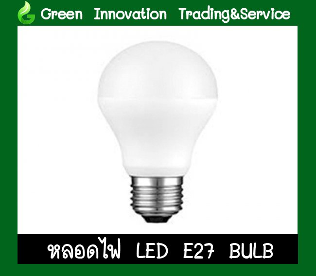 หลอดไฟ led E27 A60  Dimmable รหัสสินค้า GLB004