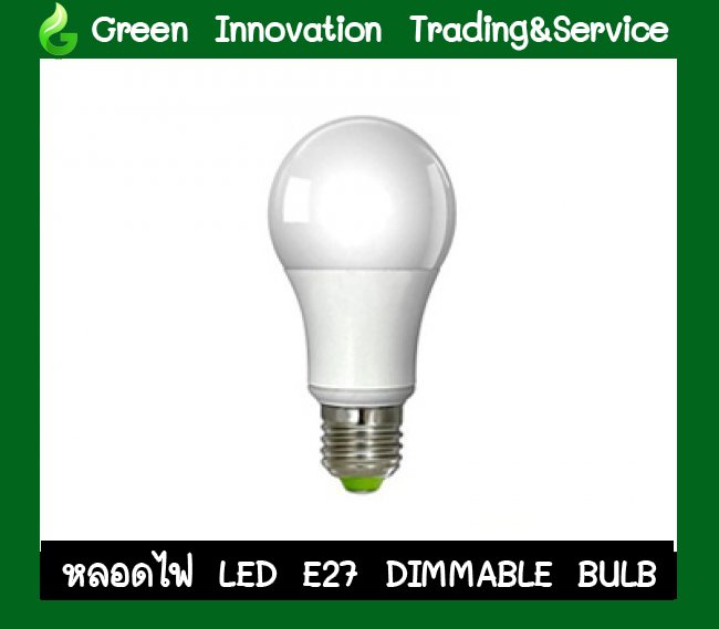 หลอดไฟ led E27 A70 Dimmable  รหัสสินค้า GLB005